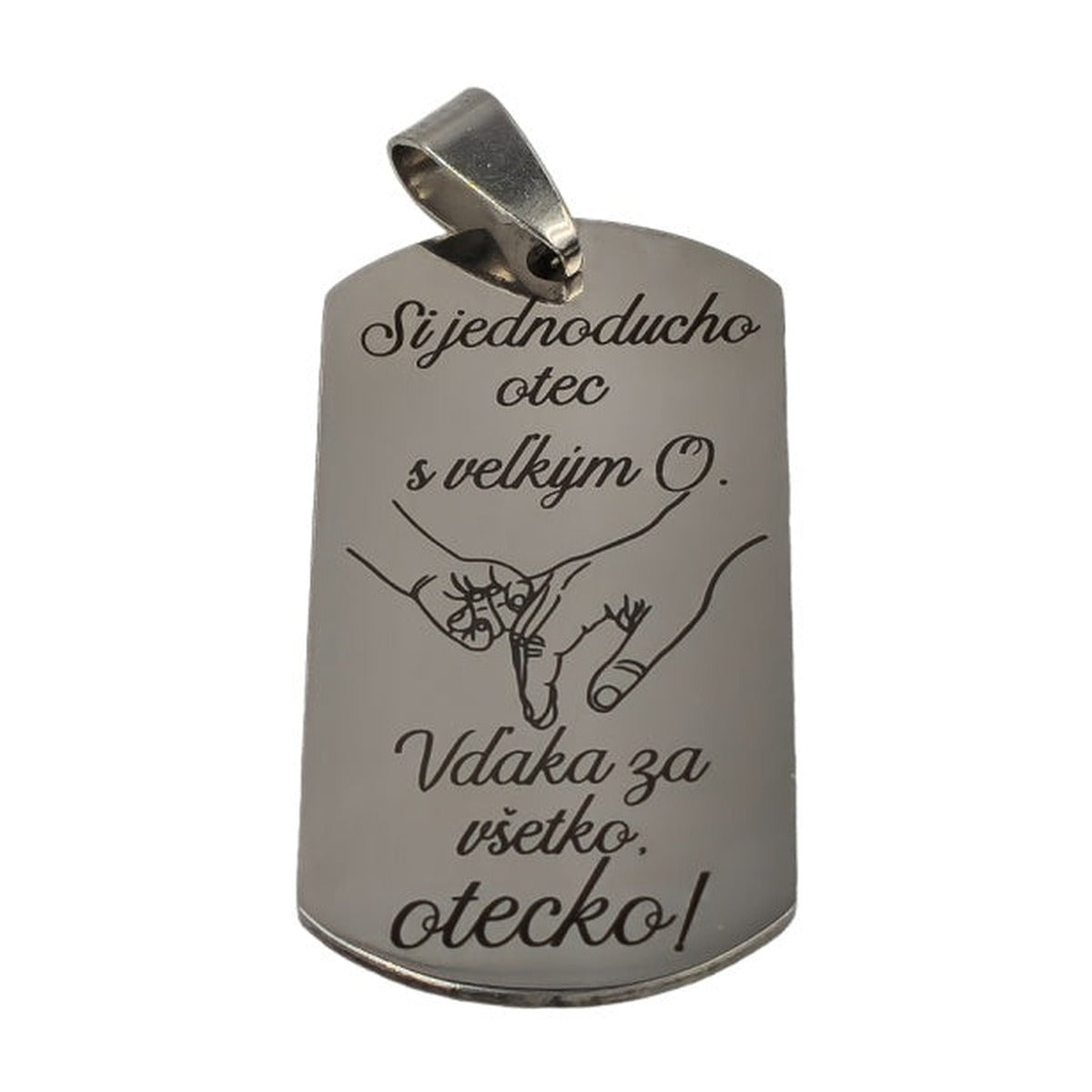 Gravírovaný prívesok z chirurgickej ocele s nápisom Si jednoducho otec