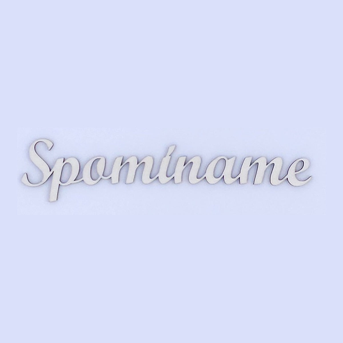 Drevený nápis Spomíname z 3 mm topoľovej preglejky